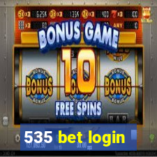 535 bet login